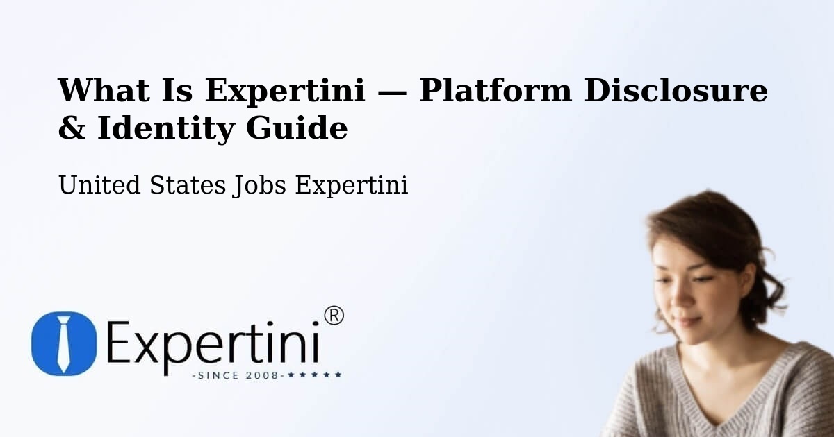 What Is Expertini — Platform Disclosure & Identity Guide – Progress